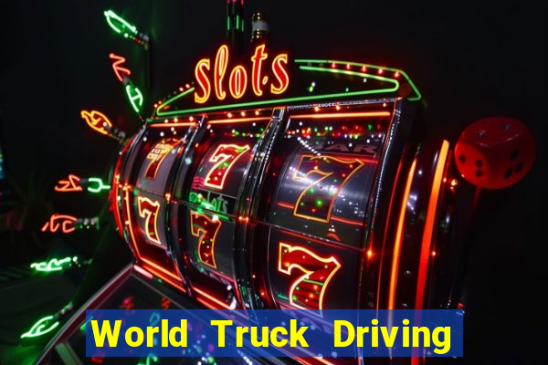 World Truck Driving Simulator Dinheiro Infinito tudo desbloqueado 2024